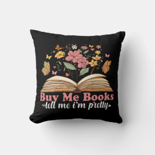 Buy Me Books And Tell Me To Stfuattdlag  Cushion
