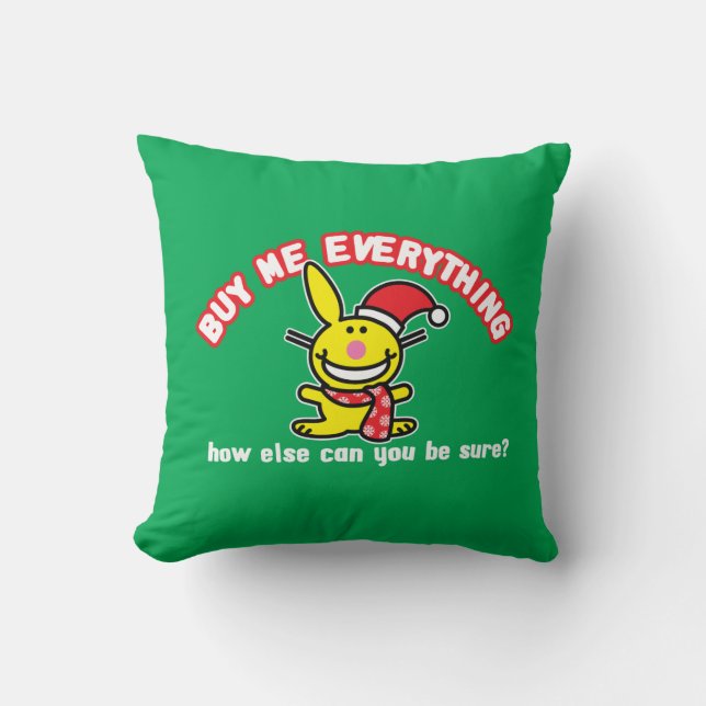Buy Me Everything Cushion (Front)