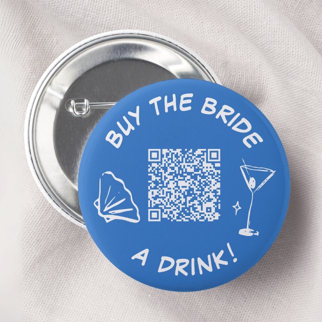 Buy The Bride A Drink Bridal Shower QR Code 6 Cm Round Badge (Creator Uploaded)