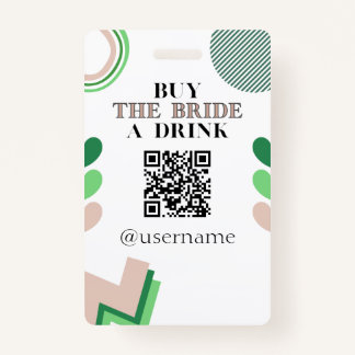 Buy the Bride a Drink Crowdfund Bachelorette ID Badge