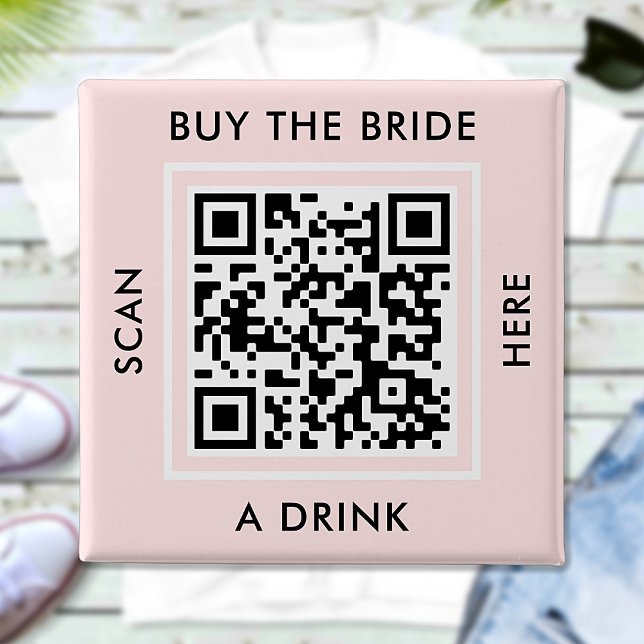 Buy The Bride A Drink Custom QR Code Bachelorette 15 Cm Square Badge (Creator Uploaded)