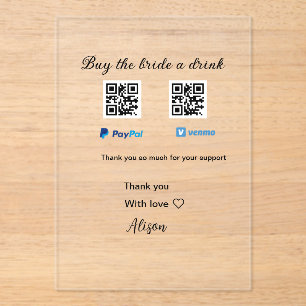 Buy the bride a drink donation QR Venmo PayPal Acrylic Invitations
