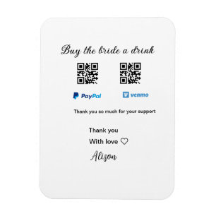 Buy the bride a drink donation QR Venmo PayPal Magnet