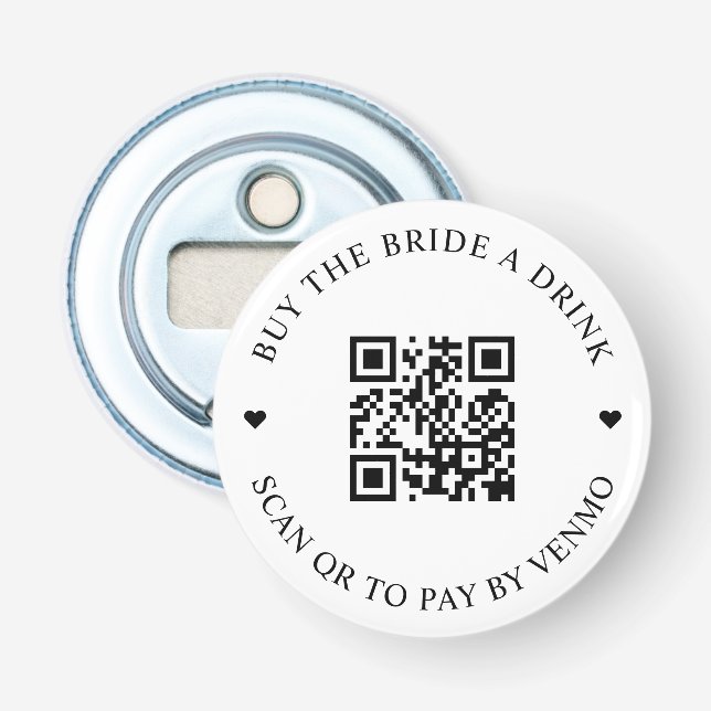 Buy The Bride A Drink QR Code Button Bottle Opener (Front)