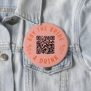 Buy The Bride A Drink QR Code Pink Bachelorette 10 Cm Round Badge