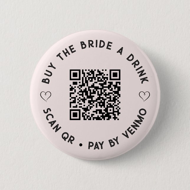 Buy The BRIDE a Drink QR Code Pink Button (Front)
