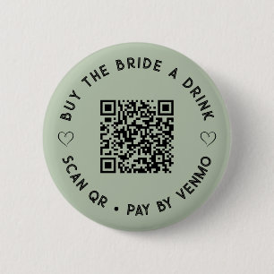 Buy The BRIDE a Drink QR Code Sage Green Button