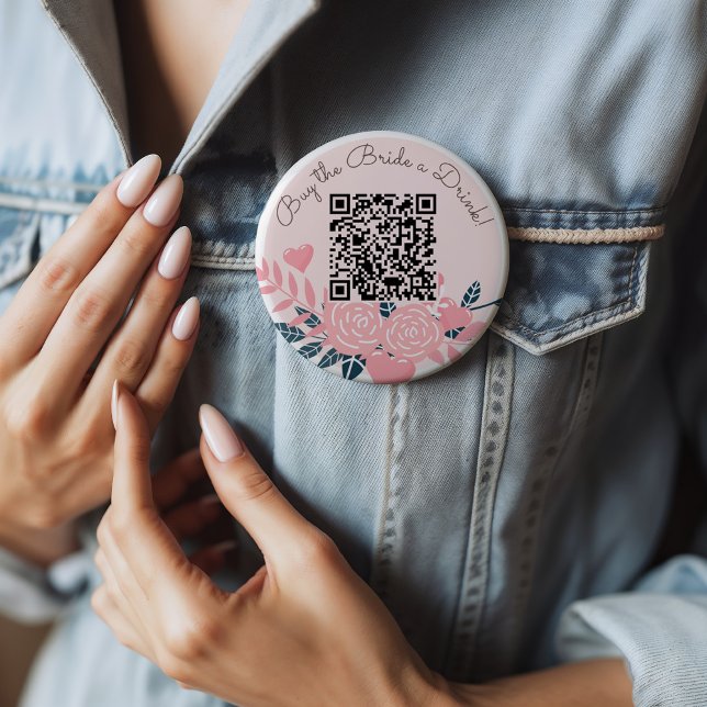 Buy the bride a drink venmo qr code 10 cm round badge (Cute button for the bride-to-be, scannable qr code so the guests can buy the bride a drink)
