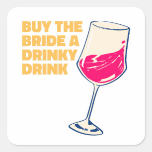 Buy the Bride a Drinky Drink Cocktail Cute Square Sticker