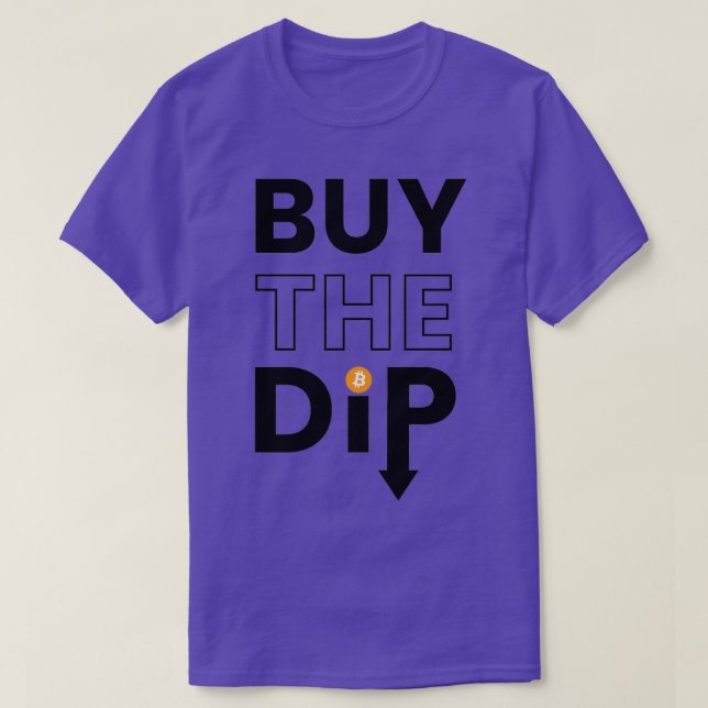 Buy The Dip Bitcoin Stock Market crypto T-Shirt (Design Front)