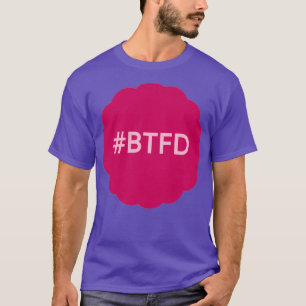 buy the dip btfd 6 T-Shirt
