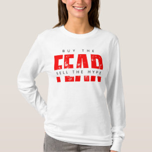 Buy The Fear Sell The Hype™ Strategy Over Emotion T-Shirt