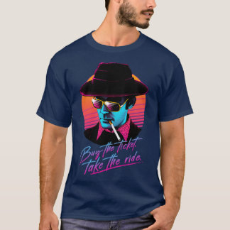 Buy the Ticket Take the Ride T-Shirt