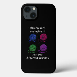 Buying Yarn Different Hobbies Knitting Crochet iPhone 13 Case