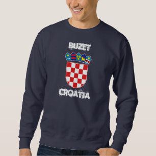 Buzet, Croatia with coat of arms Sweatshirt