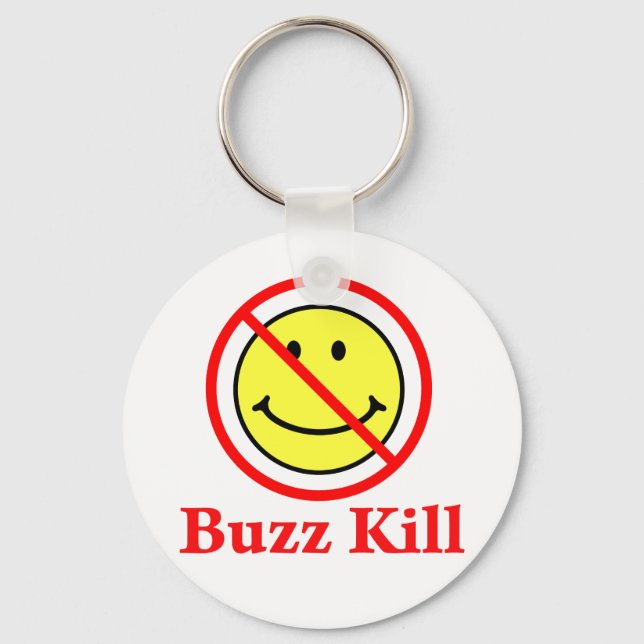 Buzz Kill Key Ring (Front)