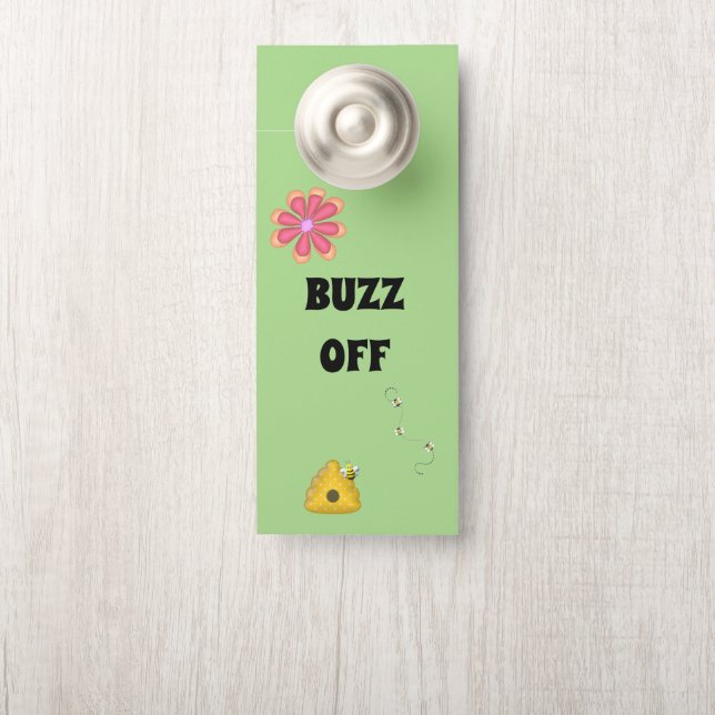 BUZZ OFF Come In Custom Bumblebee Themed Door Hanger (On Knob)