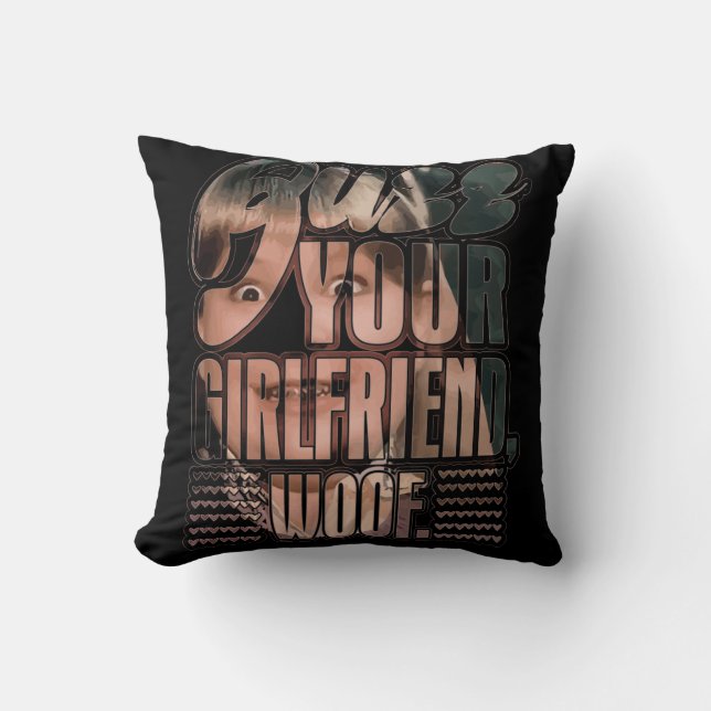 Buzz Your Girlfriend Woof Cushion (Front)