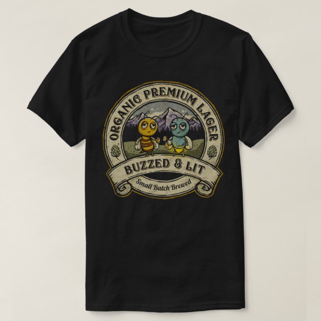 Buzzed and Lit Lager T-Shirt (Design Front)
