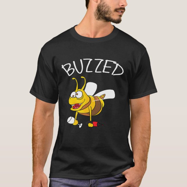 Buzzed Bee Buzzed Wine Drinking Shirt Beekeeper (Front)