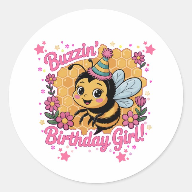 Buzzin' Birthday Girl Bee Theme  Cute Bee Lover  Classic Round Sticker (Front)