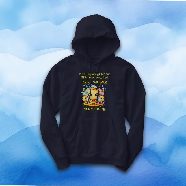 Buzzy beginnings honeybee-to-bee for MUMMY | Hoodie (Creator Uploaded)