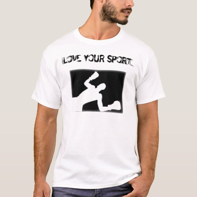 bw-boxer, LOVE YOUR SPORT.. T-Shirt (Front)
