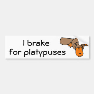 BW- I brake for platypuses Bumper Sticker