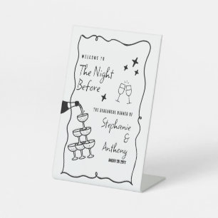 BW Whimsical Frame and Champagne The Night Before  Pedestal Sign