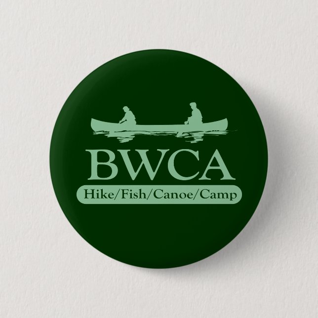 BWCA / Hike Fish Canoe Camp 6 Cm Round Badge (Front)