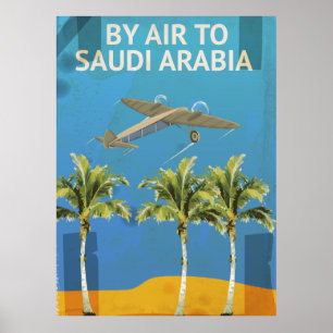 By Air To Saudi Arabia Vintage Travel poster