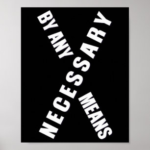 By Any Means Malcolm Black History Month  Poster