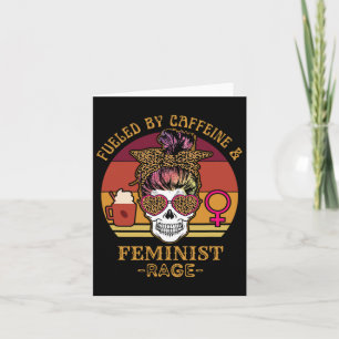 By Caffeine And Feminist Rage Women's Rights Choic Card