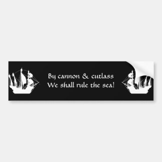 By cannon we shall rule bumper sticker