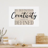 By Definition Creativity Cannot Be Defined - Quote