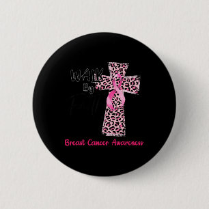 By Faith Breast Cancer Awareness Christian Jesus W 6 Cm Round Badge