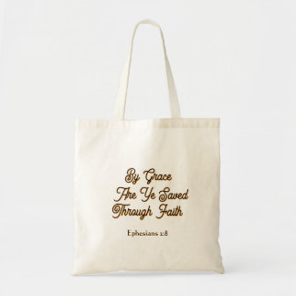 By Grace are Ye Saved Ephesians 2 Scripture Tote Bag