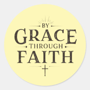 By Grace Through Faith - Inspirational Christian Classic Round Sticker