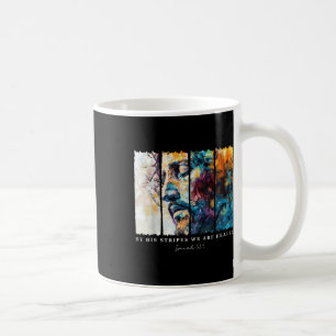 By His Stripes We Are Healed Jesus Christian Isaia Coffee Mug