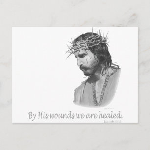 By His wound we are healed Postcard