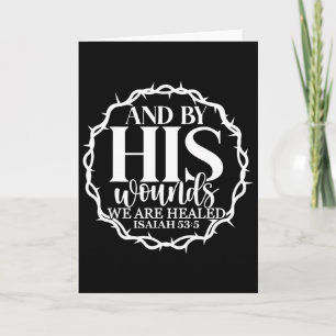 By His Wounds We Are Healed Easter Religious Appar Card