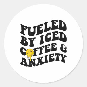 By Iced Coffee And Anxiety Mental Health On Back Classic Round Sticker