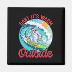By It's Warm Outside Christmas In July Santa Surfi Magnet