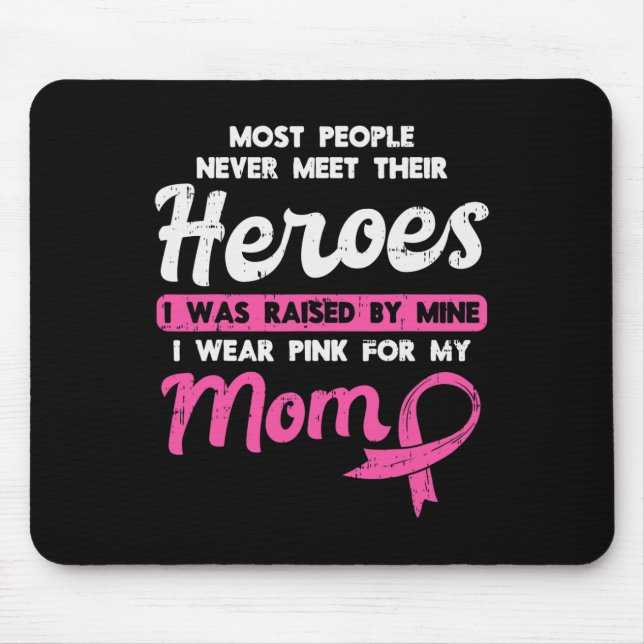 By My Heroe Pink For Mum Breast Cancer Awareness S Mouse Pad (Front)