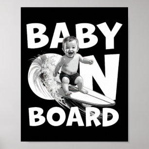 By On Board By Surf On Surfboard Funny Surfer  Poster