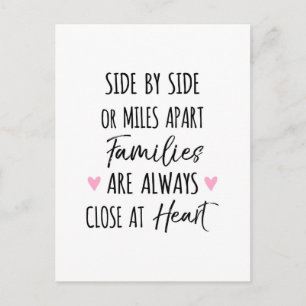 By Side or Miles Apart Families are Close at Heart Postcard