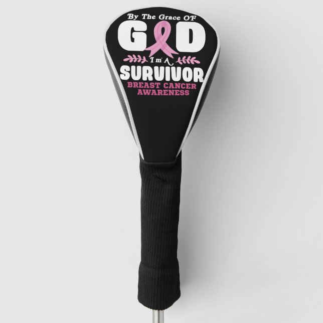 By The Grace God Im A Survivor Breast Cancer Golf Head Cover (Front)