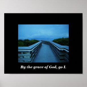 BY THE GRACE OF GOD, GO I POSTER