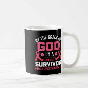 By The Grace Of God I Am A Breast Cancer Survivor Coffee Mug