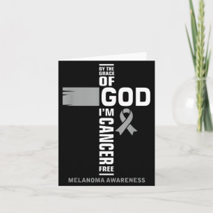 By The Grace of God Im Melanoma Cancer Survivor Card